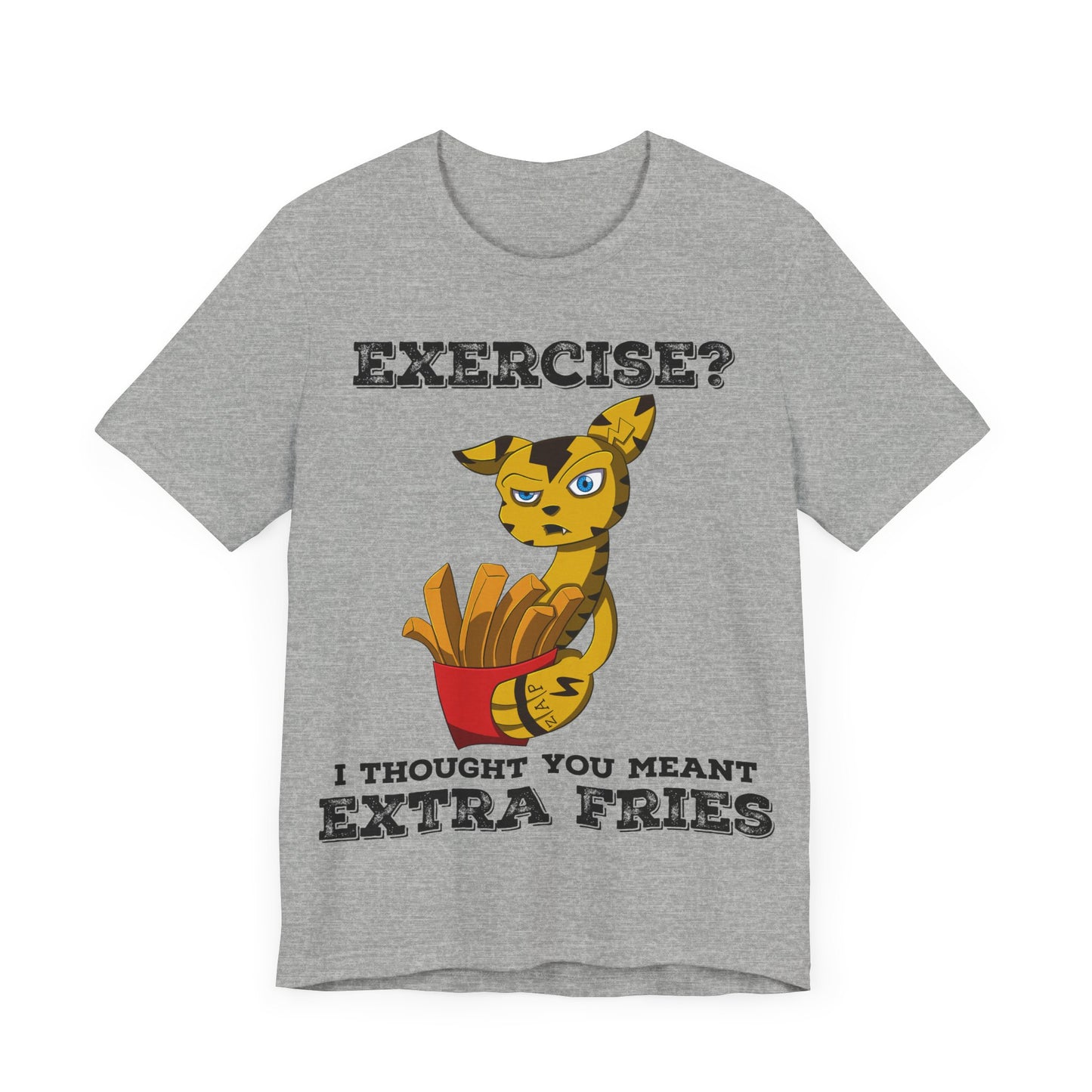 “Exercise? Thought You Meant Extra Fries!” T-Shirt – Featuring Switchit from Monix