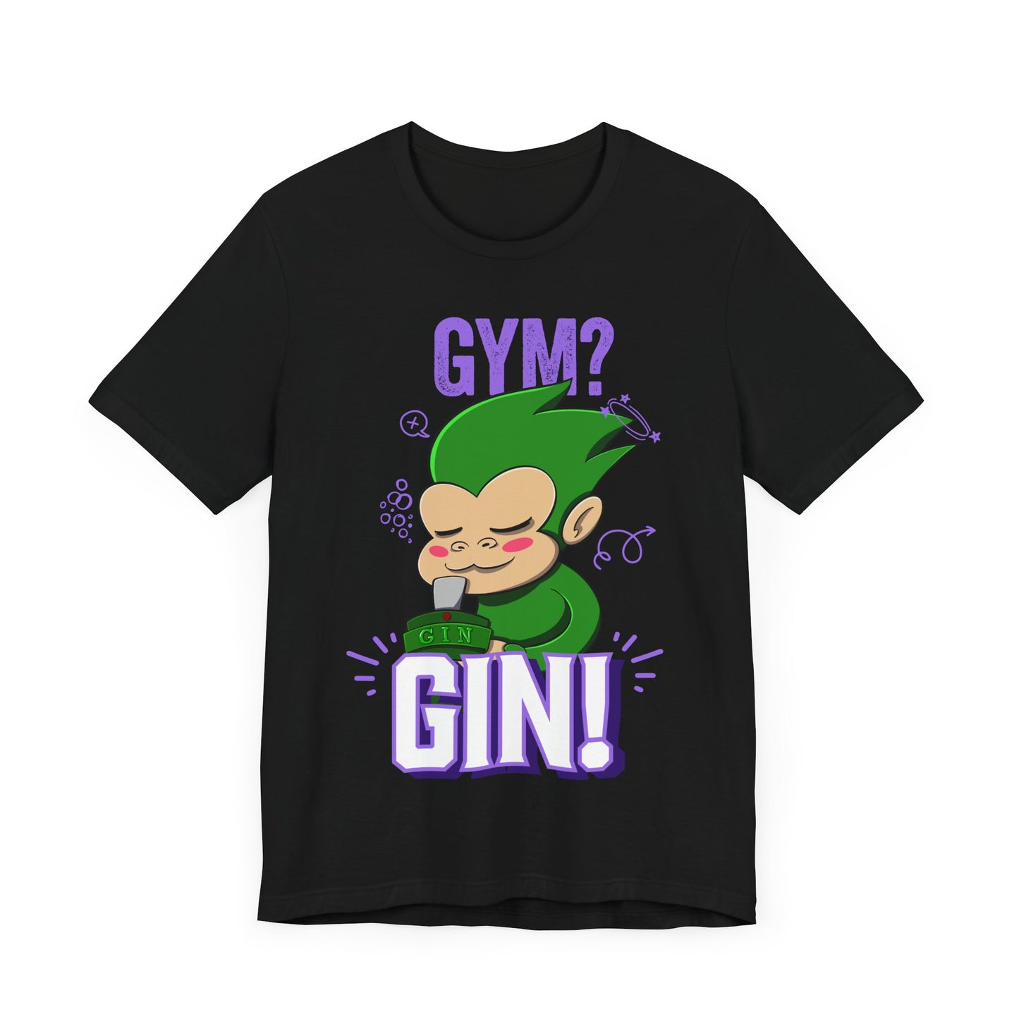 “Gym? Gin!” T-Shirt – Featuring Grassassin from Monix