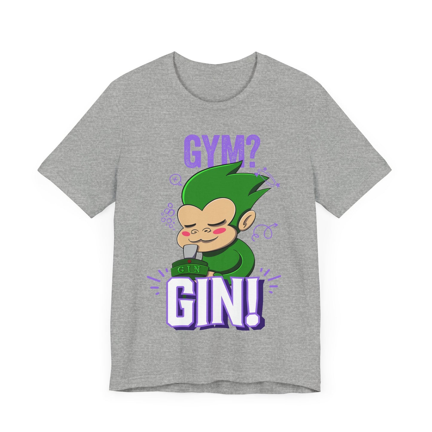 “Gym? Gin!” T-Shirt – Featuring Grassassin from Monix